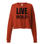 Live Bold Crop Sweatshirt - StepByStep